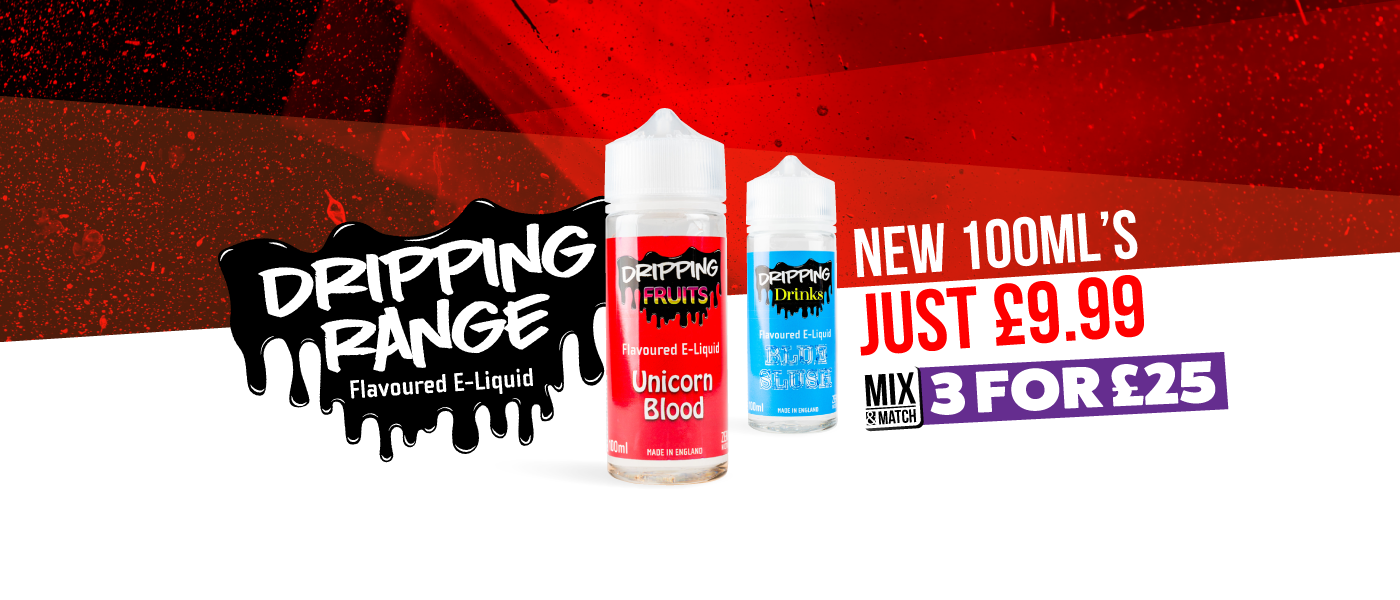 dripping 100mls 3 for £25