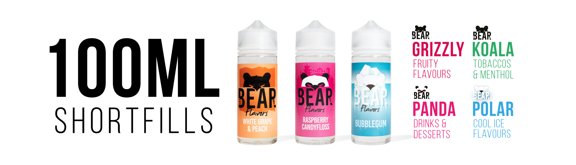 BEAR 100ml E-Liquid Shortfills Web Banner with 4 Flavour Ranges